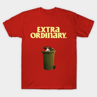 Extra Ordinary T-Shirt